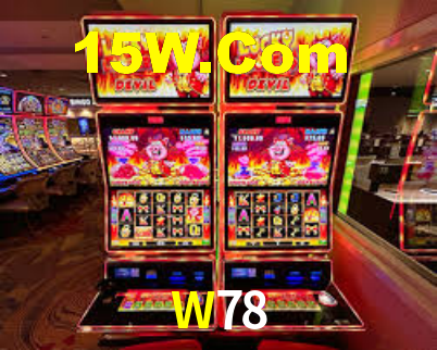 W78,W78 Bet
